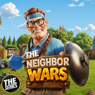 The Neighbor Wars